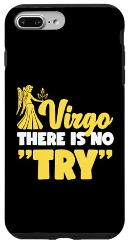 Jungfrau-Sternzeichen: Jungfrau - Es gibt keinen "Versuch" Hülle für iPhone 7 Plus/8 Plus Jungfrau-Sternzeichen: Jungfrau - Es gibt keinen "Versuch" Hülle für iPhone 7 Plus/8 Plus von Virgo Zodiac Sign Designs For Women