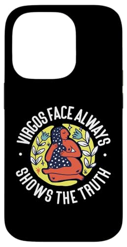 Jungfrau-Zodiac: Das Gesicht der Jungfrau zeigt immer die Wahrheit Hülle für iPhone 14 Pro Jungfrau-Zodiac: Das Gesicht der Jungfrau zeigt immer die Wahrheit Hülle für iPhone 14 Pro von Virgo Zodiac Sign Designs For Women
