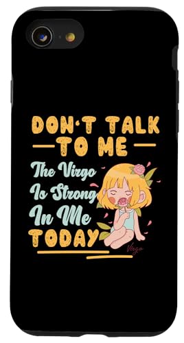 Jungfrau-Zodiac: Don't Talk To Me The Virgo Is Strong In Me Hülle für iPhone SE (2020) / 7 / 8 von Virgo Zodiac Sign Designs For Women