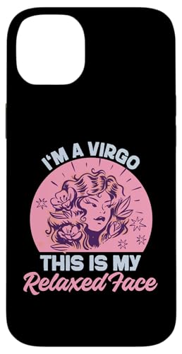 Jungfrau-Zodiac: I'm A Virgo - This Is My Relaxed Face Hülle für iPhone 14 Plus von Virgo Zodiac Sign Designs For Women