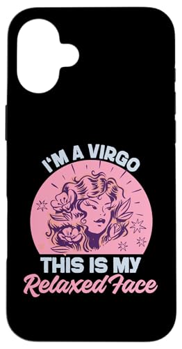 Jungfrau-Zodiac: I'm A Virgo - This Is My Relaxed Face Hülle für iPhone 16 Plus Jungfrau-Zodiac: I'm A Virgo - This Is My Relaxed Face Hülle für iPhone 16 Plus von Virgo Zodiac Sign Designs For Women
