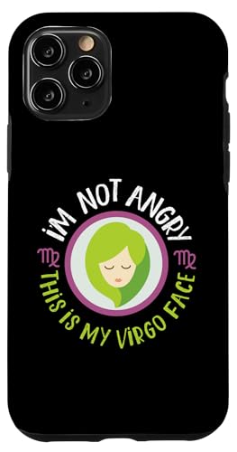 Jungfrau-Zodiac: I'm Not Angry, This Is My Virgo Face Hülle für iPhone 11 Pro Jungfrau-Zodiac: I'm Not Angry, This Is My Virgo Face Hülle für iPhone 11 Pro von Virgo Zodiac Sign Designs For Women