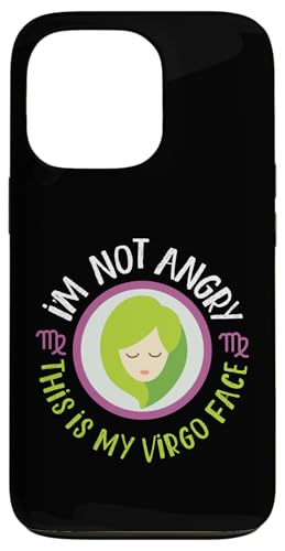 Jungfrau-Zodiac: I'm Not Angry, This Is My Virgo Face Hülle für iPhone 13 Pro Jungfrau-Zodiac: I'm Not Angry, This Is My Virgo Face Hülle für iPhone 13 Pro von Virgo Zodiac Sign Designs For Women