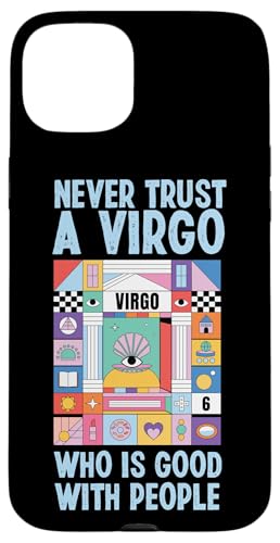 Jungfrau-Zodiac: Vertraue niemals einer Jungfrau, die gut mit Menschen ist Hülle für iPhone 15 Plus Jungfrau-Zodiac: Vertraue niemals einer Jungfrau, die gut mit Menschen ist Hülle für iPhone 15 Plus von Virgo Zodiac Sign Designs For Women