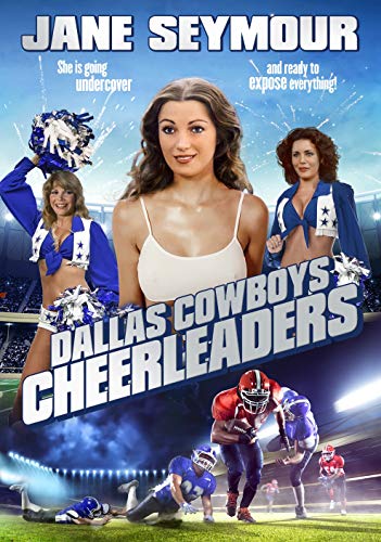Dallas Cowboys Cheerleaders Dallas Cowboys Cheerleaders von Vision Films
