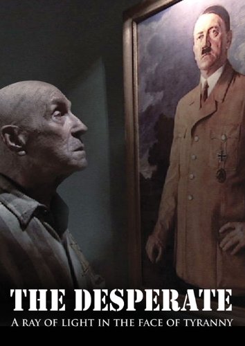 The Desperate: A Ray of Light in The Face of Tyranny [DVD] [Region 1] [US Import] [NTSC] von Vision VideoGateway Films