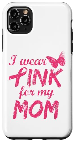 I Wear Pink For My Mom Breast Cancer Awareness Hülle für iPhone 11 Pro Max I Wear Pink For My Mom Breast Cancer Awareness Hülle für iPhone 11 Pro Max von Visit Us: Breast Cancer Medical Awareness