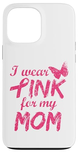 I Wear Pink For My Mom Breast Cancer Awareness Hülle für iPhone 13 Pro Max I Wear Pink For My Mom Breast Cancer Awareness Hülle für iPhone 13 Pro Max von Visit Us: Breast Cancer Medical Awareness