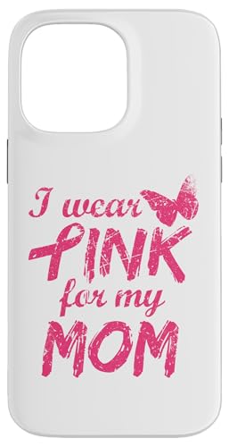 I Wear Pink For My Mom Breast Cancer Awareness Hülle für iPhone 14 Pro Max I Wear Pink For My Mom Breast Cancer Awareness Hülle für iPhone 14 Pro Max von Visit Us: Breast Cancer Medical Awareness