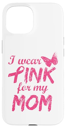 I Wear Pink For My Mom Breast Cancer Awareness Hülle für iPhone 15 I Wear Pink For My Mom Breast Cancer Awareness Hülle für iPhone 15 von Visit Us: Breast Cancer Medical Awareness