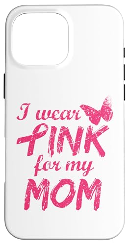 I Wear Pink For My Mom Breast Cancer Awareness Hülle für iPhone 16 Pro Max I Wear Pink For My Mom Breast Cancer Awareness Hülle für iPhone 16 Pro Max von Visit Us: Breast Cancer Medical Awareness