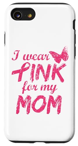 I Wear Pink For My Mom Breast Cancer Awareness Hülle für iPhone SE (2020) / 7 / 8 von Visit Us: Breast Cancer Medical Awareness