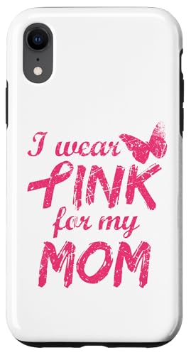 I Wear Pink For My Mom Breast Cancer Awareness Hülle für iPhone XR I Wear Pink For My Mom Breast Cancer Awareness Hülle für iPhone XR von Visit Us: Breast Cancer Medical Awareness