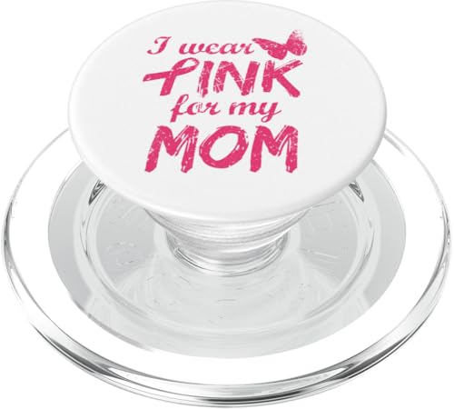 I Wear Pink For My Mom Breast Cancer Awareness PopSockets PopGrip für MagSafe I Wear Pink For My Mom Breast Cancer Awareness PopSockets PopGrip für MagSafe von Visit Us: Breast Cancer Medical Awareness