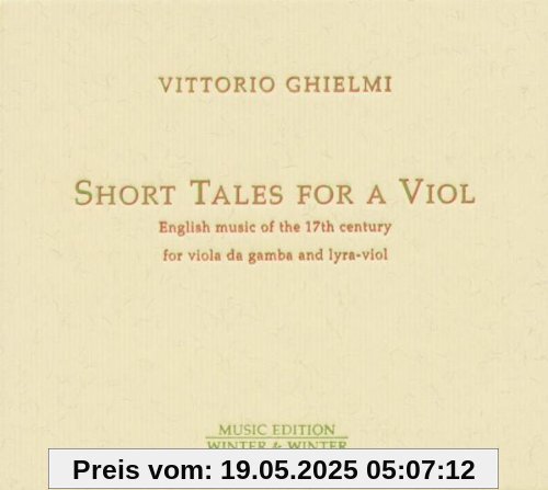 Short Tales for a Viol von Vittorio Ghielmi