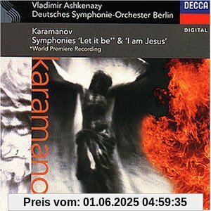 Alemdar Karamanov: Symphony No. 22 Let it be / Symphony No. 23 I am Jesus Alemdar Karamanov: Symphony No. 22 Let it be / Symphony No. 23 I am Jesus von Vladimir Ashkenazy