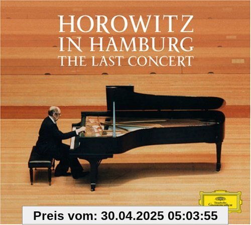 Horowitz in Hamburg/Last Conce von Vladimir Horowitz