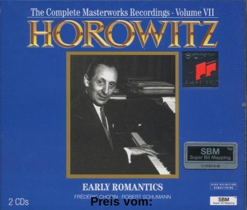 The Complete Masterworks Recordings Vol. 7 (Early Romantics) von Vladimir Horowitz