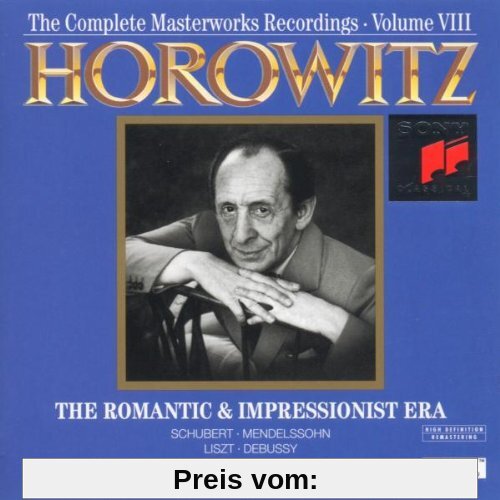 The Complete Masterworks Recordings Vol. 8 (The Romantic And Impressionist Era) von Vladimir Horowitz