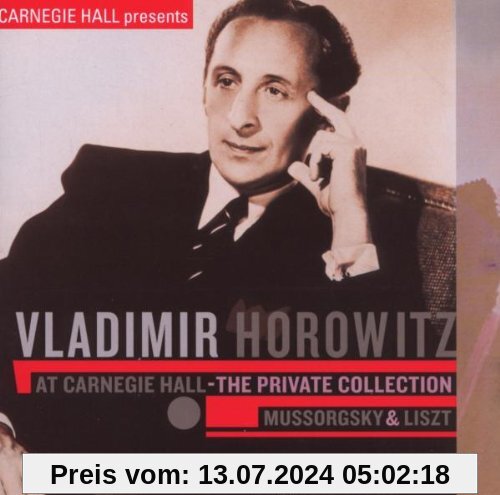 Vladimir Horowitz at Carnegie Hall - The Private Collection von Vladimir Horowitz