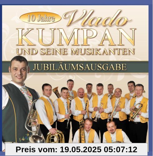 Jubiläumsausgabe Jubiläumsausgabe von Vlado Kumpan und seine Musikanten
