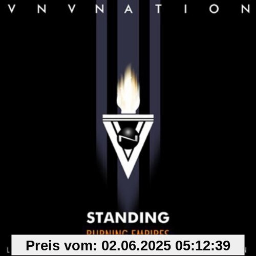 Standing - Burning Empires von Vnv Nation