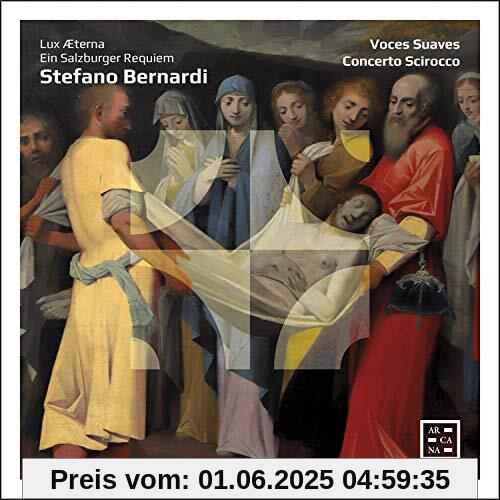 Bernardi: Lux Aeterna - Ein Salzburger Requiem (1629) von Voces Suaves
