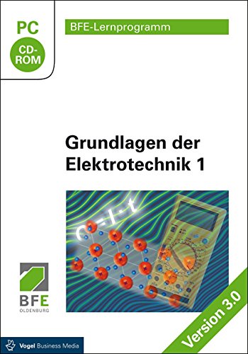 Grundlagen der Elektrotechnik 1 Version 3.0, 2016 von Vogel Verlag
