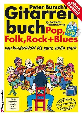 Voggenreiter Verlag Peter Burschs Gitarrenbuch inklusive CD und Bonus-DVD: Das erfolgreichste Handbuch zum Thema Gitarrenspiel Noten von Peter Boy Voggenreiter Verlag Peter Burschs Gitarrenbuch inklusive CD und Bonus-DVD: Das erfolgreichste Handbuch zum Thema Gitarrenspiel Noten von Peter Boy von Voggenreiter