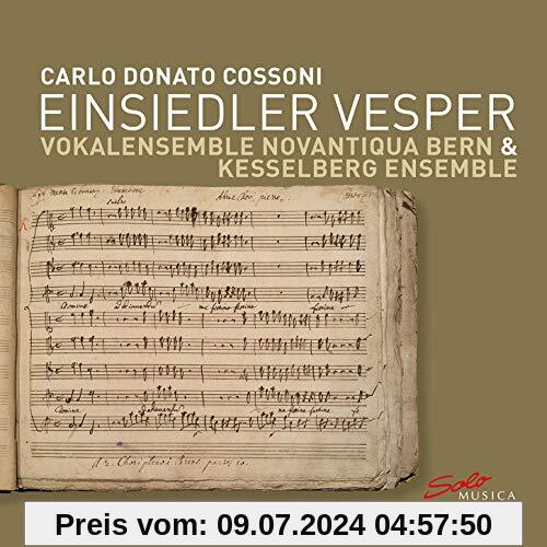 Carlo Donato Cossoni: Einsiedler Vesper von Vokalensemble Novantiqua Bern