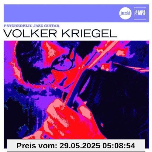 Psychedelic Jazz Guitar (Jazz Club) von Volker Kriegel