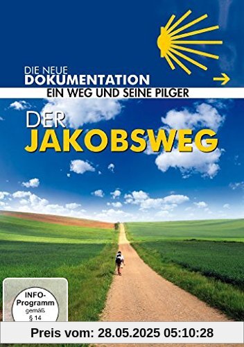 Der Jakobsweg - Ein Weg und seine Pilger von Volker Wischnowski