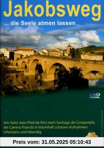 Jakobsweg - Die Seele atmen lassen von Volker Wischnowski