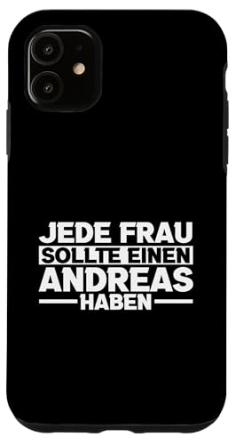 Andreas Hülle für iPhone 11 Andreas Hülle für iPhone 11 von Vorname Andreas