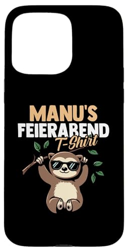 Faultier Feierabend Manuel Hülle für iPhone 15 Pro Max Faultier Feierabend Manuel Hülle für iPhone 15 Pro Max von Vorname Manuel Manu