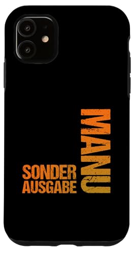 Manuel Hülle für iPhone 11 Manuel Hülle für iPhone 11 von Vorname Manuel Manu