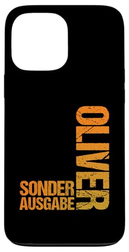 Oliver Hülle für iPhone 13 Pro Max von Vorname Oliver Oli