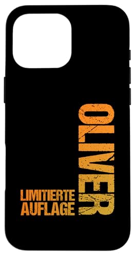 Oliver Hülle für iPhone 16 Pro Max von Vorname Oliver Oli