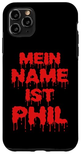 Phil Hülle für iPhone 11 Pro Max Phil Hülle für iPhone 11 Pro Max von Vorname Phil