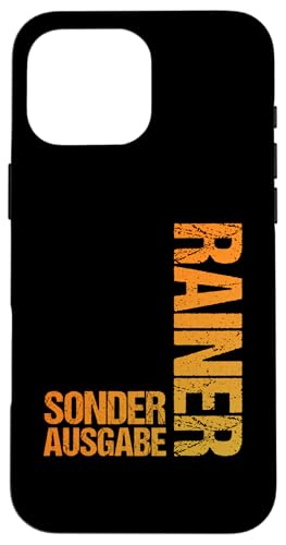Rainer Hülle für iPhone 16 Pro Max Rainer Hülle für iPhone 16 Pro Max von Vorname Rainer