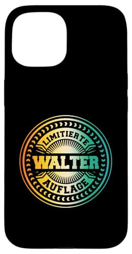 Walter Hülle für iPhone 15 von Vorname Walter