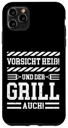 Vorsicht Heiß Und Der Grill Auch Grillparty Grillliebhaber Hülle für iPhone 11 Pro Max Vorsicht Heiß Und Der Grill Auch Grillparty Grillliebhaber Hülle für iPhone 11 Pro Max von Vorsicht Heiß Und Der Grill Auch BBQ Spruch Hobby