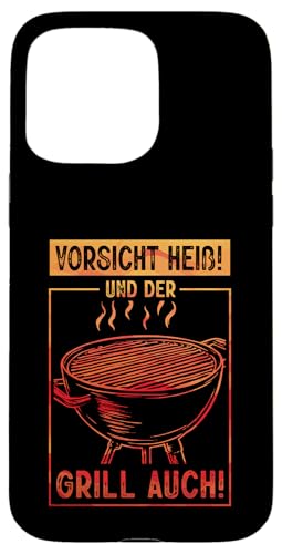 Vorsicht Heiß Und Der Grill Auch Grillparty Grillliebhaber Hülle für iPhone 15 Pro Max Vorsicht Heiß Und Der Grill Auch Grillparty Grillliebhaber Hülle für iPhone 15 Pro Max von Vorsicht Heiß Und Der Grill Auch BBQ Spruch Hobby