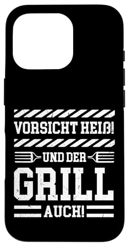 Vorsicht Heiß Und Der Grill Auch Grillparty Grillliebhaber Hülle für iPhone 16 Pro Vorsicht Heiß Und Der Grill Auch Grillparty Grillliebhaber Hülle für iPhone 16 Pro von Vorsicht Heiß Und Der Grill Auch BBQ Spruch Hobby
