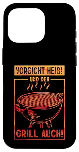 Vorsicht Heiß Und Der Grill Auch Grillparty Grillliebhaber Hülle für iPhone 16 Pro Vorsicht Heiß Und Der Grill Auch Grillparty Grillliebhaber Hülle für iPhone 16 Pro von Vorsicht Heiß Und Der Grill Auch BBQ Spruch Hobby