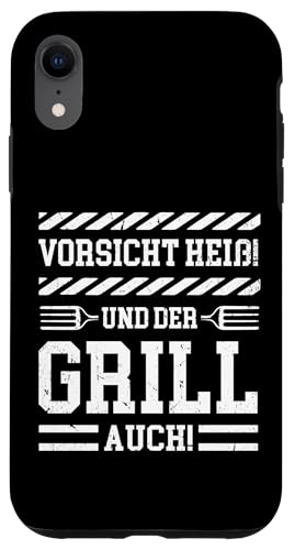 Vorsicht Heiß Und Der Grill Auch Grillparty Grillliebhaber Hülle für iPhone XR von Vorsicht Heiß Und Der Grill Auch BBQ Spruch Hobby
