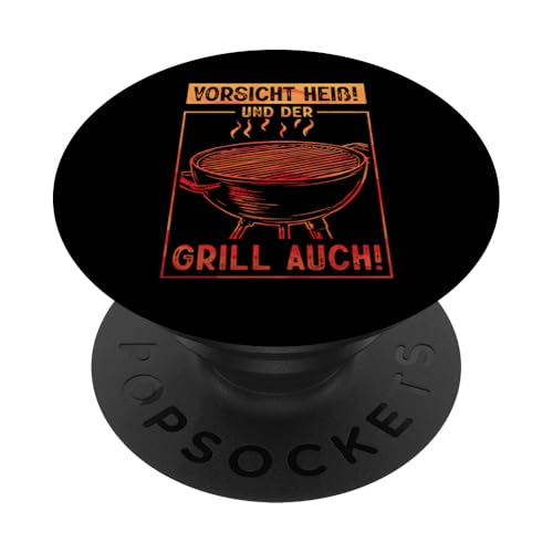 Vorsicht Heiß Und Der Grill Auch Grillparty Grillliebhaber PopSockets Klebender PopGrip Vorsicht Heiß Und Der Grill Auch Grillparty Grillliebhaber PopSockets Klebender PopGrip von Vorsicht Heiß Und Der Grill Auch BBQ Spruch Hobby