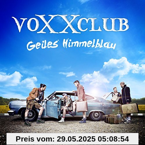 Geiles Himmelblau von Voxxclub