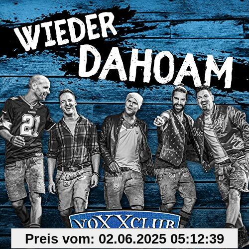 Wieder Dahoam Wieder Dahoam von Voxxclub