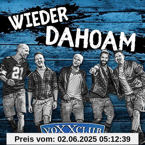 Wieder Dahoam von Voxxclub